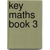 Key Maths Book 3 by Jane Stamford