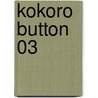 Kokoro Button 03 door Maki Usami