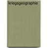 Kriegsgeographie door George A. Fischer
