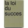 La Loi Du Succes by Paramahansa Yogananda