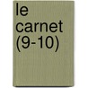 Le Carnet (9-10) by Livres Groupe