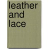 Leather and Lace door DiAnn Mills