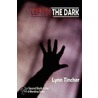 Left in the Dark by Lynn Tincher