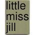 Little Miss Jill