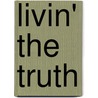 Livin' the Truth door Jim Doyle