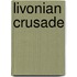 Livonian Crusade