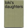 Loki's Daughters door Delle Jacobs