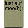 Lust auf Mee(h)r by Marion Walz