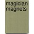Magician Magnets