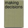 Making Decisions door etc.