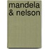Mandela & Nelson