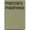 Marcia's Madness door Lauren Baratz-Logsted
