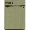 Mass Spectronomy door Merritt
