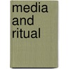 Media and Ritual door Johanna Sumiala