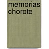 Memorias Chorote door Alejandra Siffredi