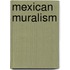 Mexican Muralism