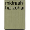 Midrash ha-Zohar door David Joël