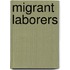 Migrant Laborers