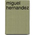 Miguel Hernandez