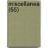 Miscellanea (55)