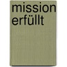 Mission erfüllt door Mark Owen
