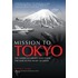 Mission to Tokyo