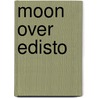 Moon Over Edisto door Beth Webb Hart