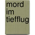 Mord im Tiefflug