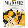 More Polytekniks by Polly Waterfield