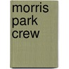 Morris Park Crew door John F. Lorne