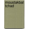 Moustakbal Tchad door S.M. Ben Toumaro