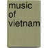Music Of Vietnam