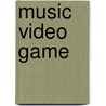 Music Video Game door Frederic P. Miller