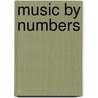 Music by Numbers by David Harris