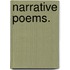 Narrative Poems.