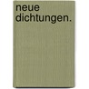 Neue Dichtungen. door Ignaz Heinrich Von Wessenberg