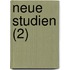Neue Studien (2)