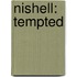 Nishell: Tempted