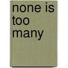 None is Too Many door Irving Abella