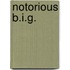 Notorious B.I.G.