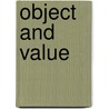 Object and Value by Lindsay Peter