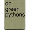 On Green Pythons door David Willson
