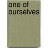 One Of Ourselves door James R. Carroll