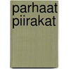Parhaat piirakat door Meri-Tuuli Karri