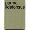 Parma Ildefonsus by Meyer Shapiro