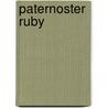 Paternoster Ruby by Charles Edmonds Walk