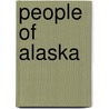 People of Alaska by L.J. Campbell