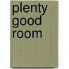 Plenty Good Room door Marcia Y. Riggs