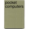 Pocket computers by Books Llc
