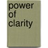 Power of Clarity